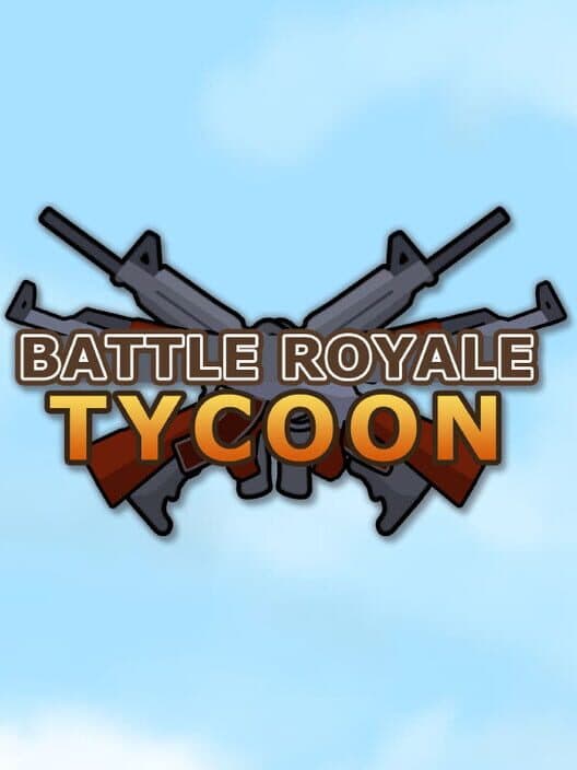 Battle Royale Tycoon cover