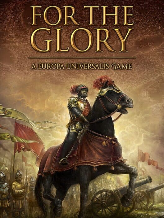 For The Glory: A Europa Universalis Game cover