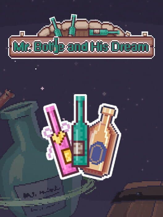 Mr.Bottle and His Dream cover