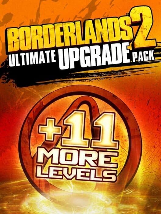 Borderlands 2 : Ultimate Vault Hunter Upgrade Pack cover