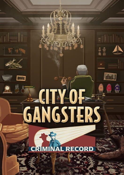 City of Gangsters: Criminal Record cover