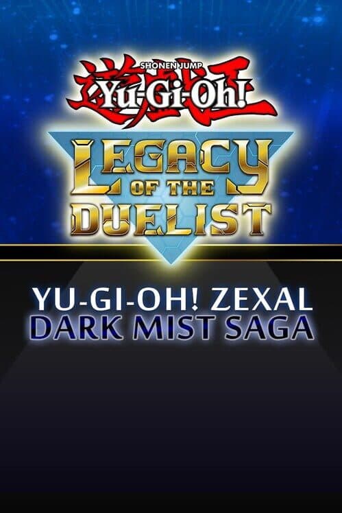Yu-Gi-Oh! Legacy of the Duelist: Zexal Dark Mist Saga cover