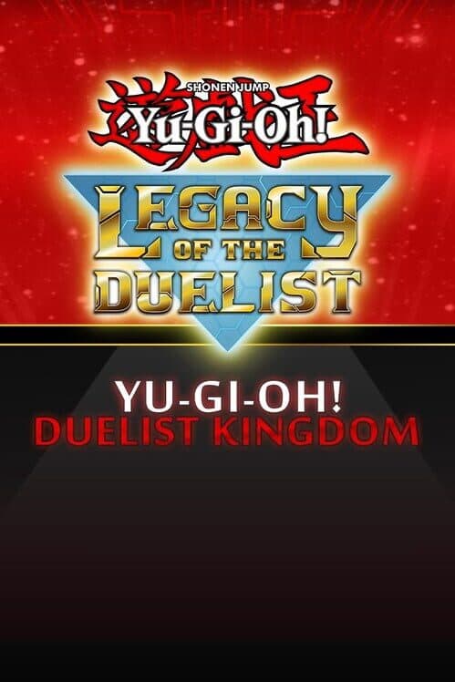 Yu-Gi-Oh! Legacy of the Duelist: Duelist Kingdom cover