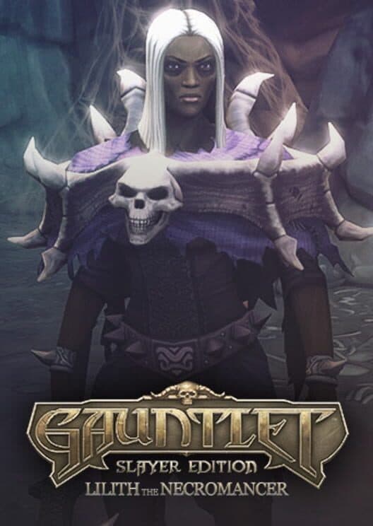 Gauntlet: Slayer Edition - Lilith the Necromancer Pack cover