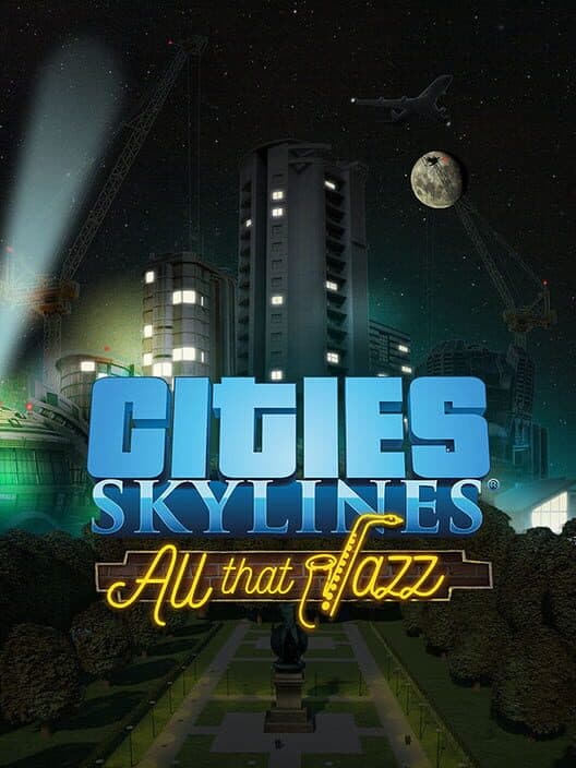 Cities: Skylines - All That Jazz cover