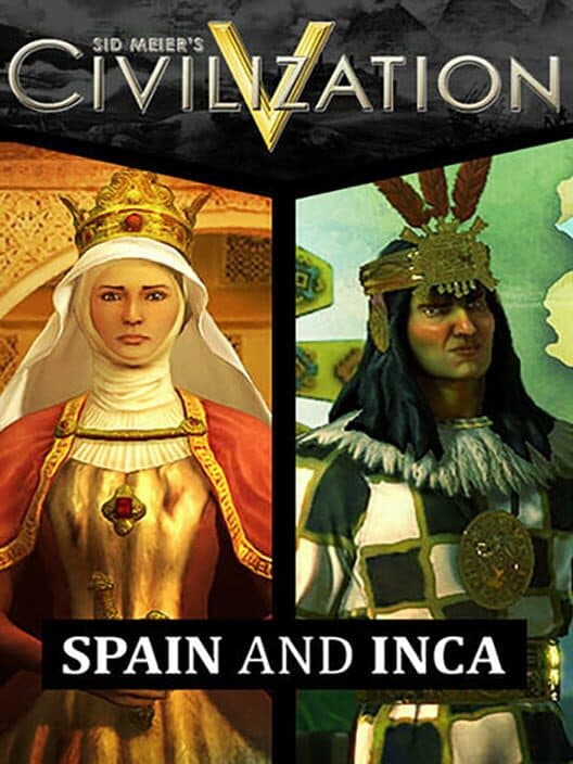 Sid Meier's Civilization V: Civ and Scenario Double Pack - Spain and Inca cover