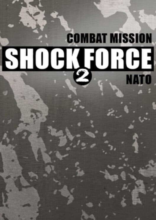 Combat Mission Shock Force 2: NATO Forces cover