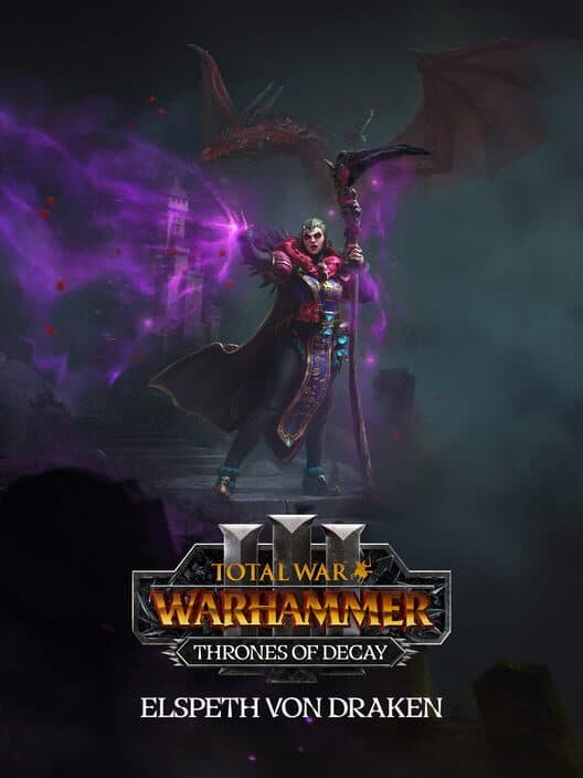 Total War: Warhammer III - Thrones of Decay: Elspeth cover