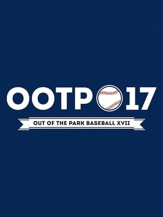 Out of the Park Baseball 17 cover