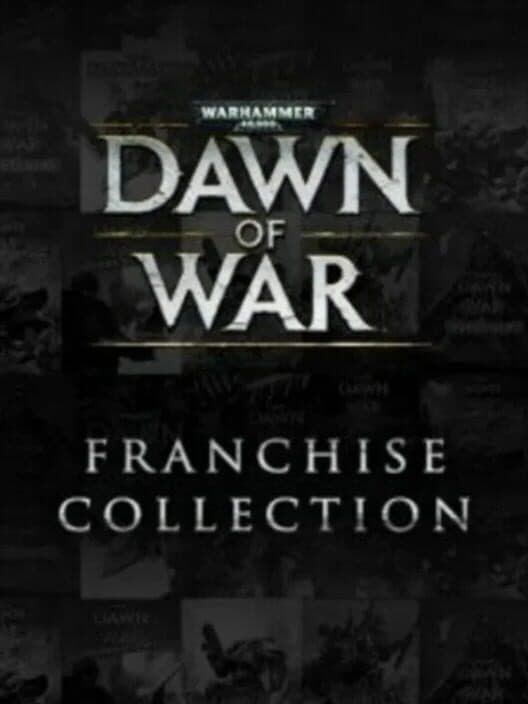 Warhammer 40,000: Dawn of War Franchise Collection cover