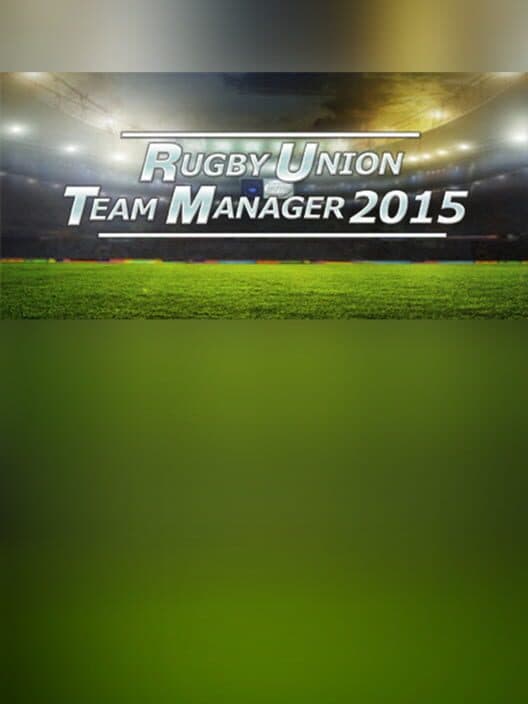 Rugby Union Team Manager 2015 cover