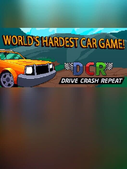 DCR: Drive.Crash.Repeat cover