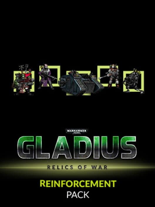 Warhammer 40,000: Gladius - Relics of War: Reinforcement Pack cover