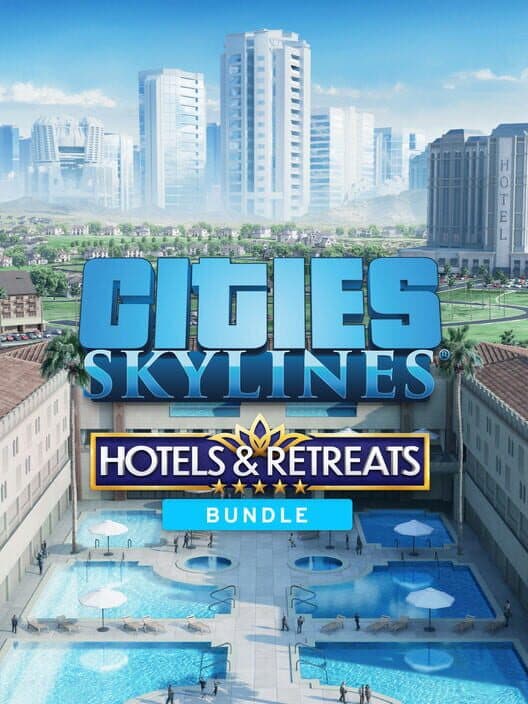 Cities: Skylines - Hotels & Retreats Bundle cover