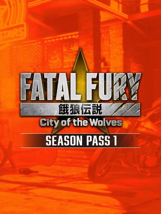 Fatal Fury: City of the Wolves - Season Pass 1 cover